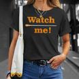 「 Watch Me 」最高の音楽監督に贈られる面白い音楽指揮者のミーム 「 Music Conductor 」 Tシャツ 彼女への贈り物
