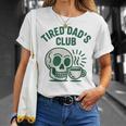 Tired Dads Club Divertente Papà Festa Del Papà Maglietta Regalos para ella