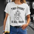 Twotroke Is All I Needs 面白いオートバイ愛好家ダートバイク Tシャツ 彼女への贈り物