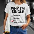 面白い皮肉な大人のユーモアの独身パーティーなぜ私は独身なのか Tシャツ 彼女への贈り物