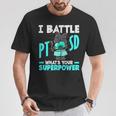 I Battle Ptsd What's Youruperpower Ptsd認識 Tシャツ 面白い贈り物