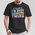 I Can't I'm Busy Growing Twins Twin Expecting Mom Pregnancy T-Shirt Unique Gifts