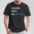 Champion Mindset Losing Isn’T An Option Motivationalta 長袖tシャツ Tシャツ 面白い贈り物