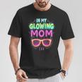 In My Glowing Mom Era Groovy Colorful Bright T-Shirt Funny Gifts