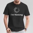 I'm Thinking Fun arcastic Humor Thinking Tシャツ 面白い贈り物