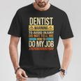Idée Cadeau Dentiste Pour Collègue Et Collègue T-Shirt Cadeaux drôles
