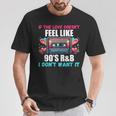 If The Love Donot Feel Like 90'S R&B I Don't Want It Tシャツ 面白い贈り物