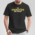 In Komatsu We Trust Dozer ブルドーザー キルドーザー トリビュート 長袖tシャツ Tシャツ 面白い贈り物