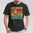 Je Ne Dors Pas Je Repose Juste Mes Yeux Homme Papa Drole T-Shirt Cadeaux drôles
