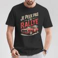 Je Peux Pas J’Ai Rallye Homme Humouroiture Course Cadeau T-Shirt Cadeaux drôles