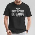 Je Peux Pas Jeuis De Garde Pompier Pompiers Drôle Humour T-Shirt Cadeaux drôles