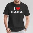 I Love Hana 私は愛する Hana Tシャツ 面白い贈り物