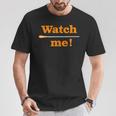 「 Watch Me 」最高の音楽監督に贈られる面白い音楽指揮者のミーム 「 Music Conductor 」 Tシャツ 面白い贈り物