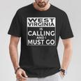 ウェストバージニアtシャツ Westirginia Is Calling And I Must Go Tシャツ 面白い贈り物
