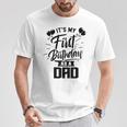È Il Mio Primo Compleanno Da Papà Papà Festa Papà Papà Maglietta Regalos divertidos