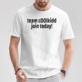 Team C00lkidd Join Today Coolkidd C00lkid クールキッド楽しいゲーム Tシャツ 面白い贈り物