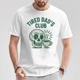 Tired Dads Club Divertente Papà Festa Del Papà Maglietta Regalos divertidos