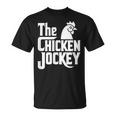 The Chicken Jockey T-Shirt The Chicken Jockey T-Shirt