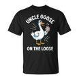 Silly Uncle Goose On The Loose Meme Family Matching T-Shirt