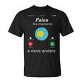 Palau Is Calling And Gotta Go パラオシャツ Tシャツ