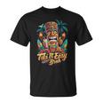 Tiki It Easy Brah トロピカル ティキ パーティー アイランド フィエスタ Tシャツ