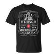 アヴリル 名前 Its A Avril Thing You Wouldn't Understanding Tシャツ