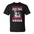 矯正看護師 刑務所看護 Use My Correctional Nurseoice Tシャツ