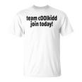 Team C00lkidd Join Today Coolkidd C00lkid クールキッド楽しいゲーム Tシャツ