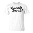 What Would Jesus Do 長袖tシャツ Tシャツ