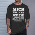 aying Gag Humour Ironic Mich Braucht Jeder ドイツ語 Tシャツ 彼への贈り物