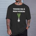 Humour Poireau Légume Touche Pas À Mon Poireau T-Shirt Cadeaux pour lui