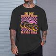 In My Monster Truck Mama Era Monster Truck Mom For Women T-Shirt Gifts for Him