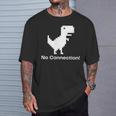 No Internet Dinosaur- No ConnectionChrome Brower Tシャツ 彼への贈り物