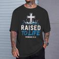 Raised To Life Water Baptism Bible Verse Christian Baptized T-Shirt Gifts for Him