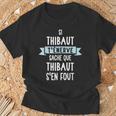 Cadeau Homme Humour Prénom Personnalisé Thibaut T-Shirt Cadeaux pour les vieillards