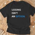 Champion Mindset Losing Isn’T An Option Motivationalta 長袖tシャツ Tシャツ 高齢者への贈り物