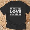 Do What You Love What You Do インスピレーショナルな職業 Tシャツ 高齢者への贈り物