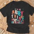 It's Abby Thing You Wouldn't Understand Abby Groovy Tシャツ 高齢者への贈り物