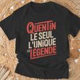 Quentin Homme Humour Idée Cadeau Humoristique Drôle T-Shirt Cadeaux pour les vieillards