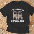 I Was Normal 2 Pugs Ago 面白い犬のパグオーナーパグ愛好家パグ Tシャツ 高齢者への贈り物