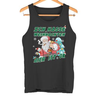 Lustiges I Hate Christmas Ich Hasse Weihnachten Bier Ist Ok Tank Top - Seseable