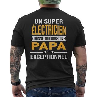 Super Électricien Papa Exceptionnel Humour Fête Electricien T-shirt imprimé au dos - Cadeauxyz