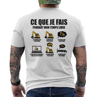 Ce Que Je Fais Pendant Mon Temps Libre Pelleteuse Drôle T-shirt imprimé au dos - Cadeauxyz