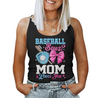 Baseball Or Bows Your Mom Loves You Gender Reveal Women Tank Top - Monsterry