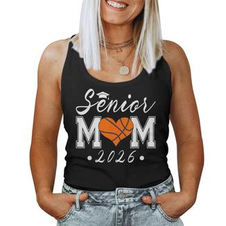 Senior Mom 2026 Class Of 2026 Basketball Graduate Mother Women Tank Top - Monsterry