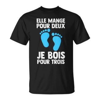 Elle Mange Pour Deux Je Bois Pour Trois Grand-Père T-Shirt - Cadeauxyz