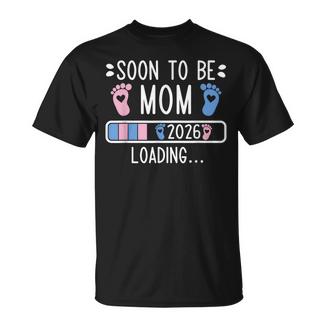 Soon To Be Mom 2026 Loading Pregnancy Announcement 2026 T-Shirt - Monsterry