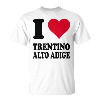 Me Encanta Trentino-Alto Adige Camiseta unisex - Regaloses