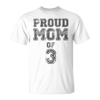Orgullosa Mamá De Tres Hijos Madre De 3 Niños Niñas Mamá 3 Cuello Camiseta unisex - Regaloses