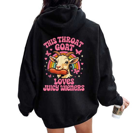 This Throat Goat Loves Juicy Weiner Rainbow Women Oversized Hoodie